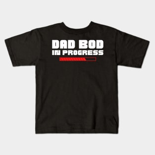 Dad Bod In Progress. Funny Father's Day, Father Figure Design. White and Red Kids T-Shirt